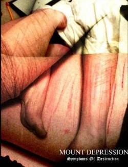 Mount Depression : Symptoms of Destruction